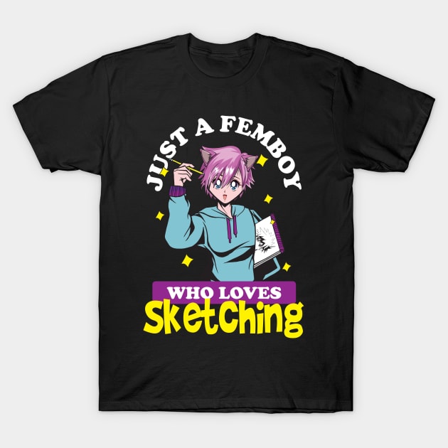 Just A Femboy Who Loves Sketching Art Lover Anime T-Shirt by Alex21